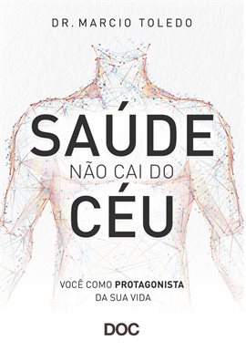Saúde Não Cai Do Céu