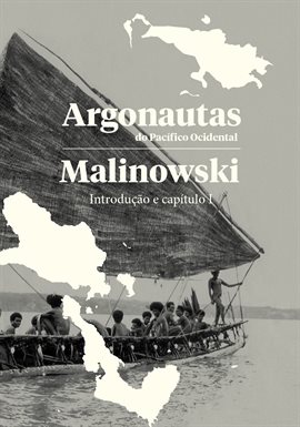 Cover image for Argonauts of the Western Pacific – Introduction and Chapter 1
