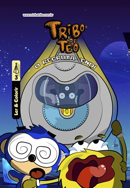 Tribo de Téo: O Recruta Endi