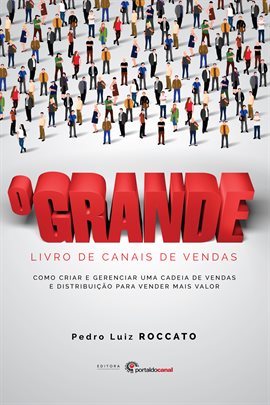Cover image for O Grande Livro De Canais De Vendas