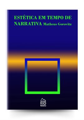 Imagen de portada para Estética Em Tempos De Narrativa