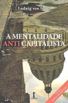 A mentalidade anticapitalista