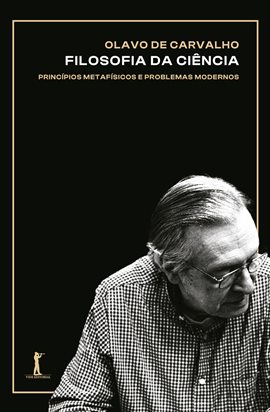 Filosofia da ciência: Principios metafísicos e problemas modernos