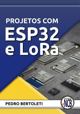 Imagen de portada para Projetos com ESP32 e Lora