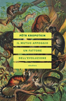 Il Mutuo Appoggio Un Fattore Dell'evoluzione Il Mutuo Appoggio Un Fattore Dell'evoluzione
