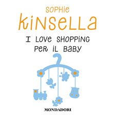 I Love Shopping Per il Baby