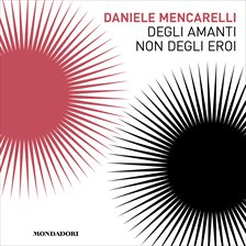 Degli amanti non degli eroi