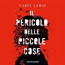 Il pericolo delle piccole cose Il pericolo delle piccole cose