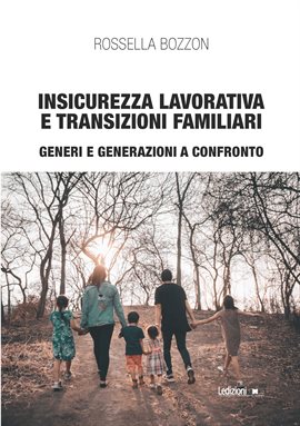Insicurezza lavorativa e transizioni familiari