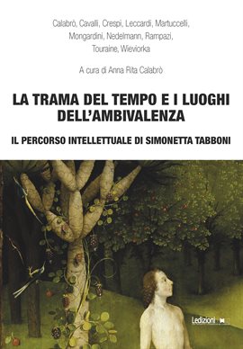 La trama del tempo e i luoghi dell'ambivalenza