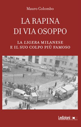 La rapina di via Osoppo