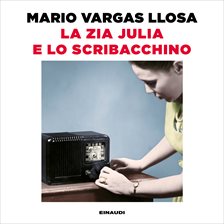 La zia Julia e lo scribacchino