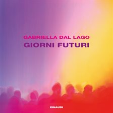 Giorni futuri Giorni futuri