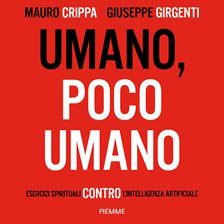 Umano, poco umano Umano, poco umano