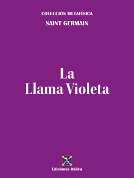 Imagen de portada para La Llama Violeta