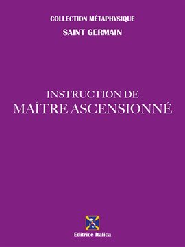 Cover image for Instruction de Maître Ascensionné