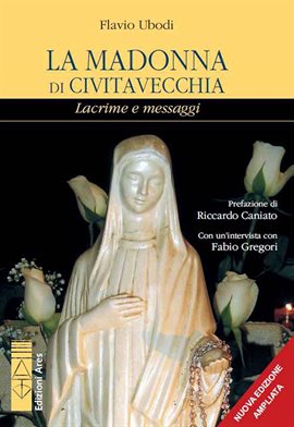 La Madonna di Civitavecchia La Madonna di Civitavecchia