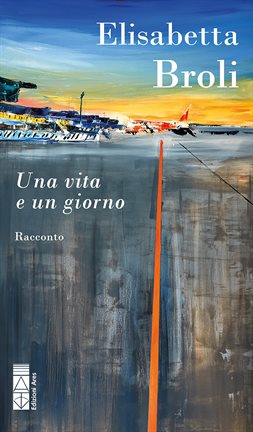 Una vita e un giorno Una vita e un giorno