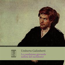 La Condizione Giovanile Nell'età Del Nichilismo
