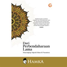 Dari Perbendaharaan Lama: Menyingkap Sejarah Islam Di Nusantara
