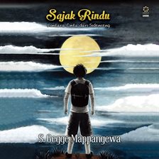 Sajak Rindu: Lantara Cinta Dari Sidenreng