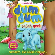 Dumdum Si Gajah Kecil