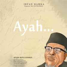 Ayah: Kisah Buya Hamka Ayah: Kisah Buya Hamka
