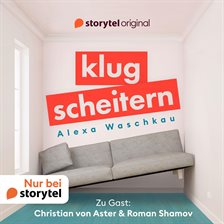 Klugscheitern - Christian Von Aster & Roman Shamov