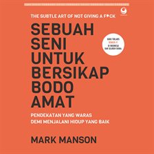 Sebuah Seni Untuk Bersikap Bodo Amat