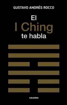 Cover image for El I Ching te habla