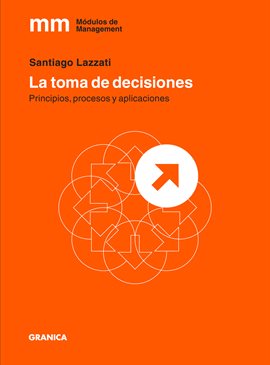 Cover image for La toma de decisiones