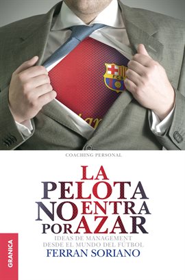 Imagen de portada para La pelota no entra por azar
