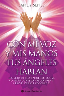 Imagen de portada para Con mi voz y mis manos tus ángeles hablan