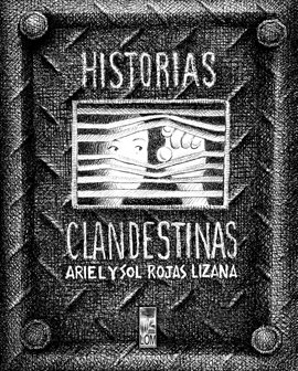Historias Clandestinas: 2da Edición