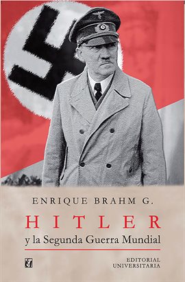 Cover image for Hitler y la Segunda Guerra Mundial