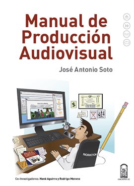 Cover image for Manual de producción audiovisual