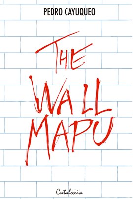 Imagen de portada para ﻿The Wallmapu