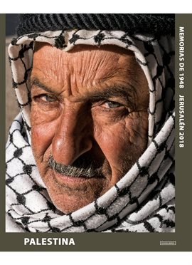 Cover image for Palestina: Memorias de 1948 Jerusalén 2018