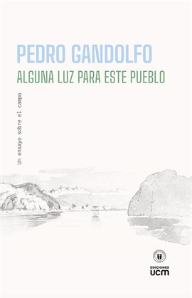 Imagen de portada para Alguna luz para este pueblo