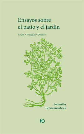 Cover image for Ensayos sobre el patio y el jardín