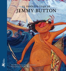Cover image for El insólito viaje de Jemmy Button