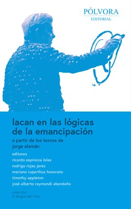 Imagen de portada para Lacan en las lógicas de la emancipación