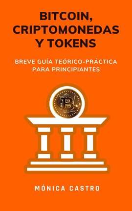 Cover image for Bitcoin, criptomonedas y tokens