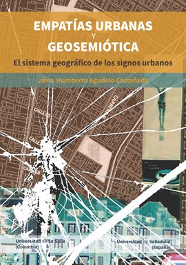 Imagen de portada para Empatías urbanas y geosemiótica
