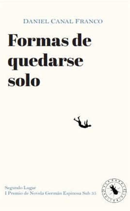 Formas de quedarse solo Formas de quedarse solo