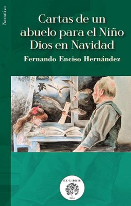 Imagen de portada para Cartas de un abuelo para el Niño Dios en Navidad