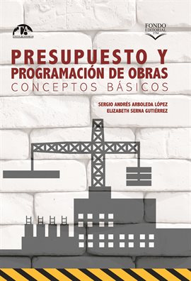 Imagen de portada para Presupuesto y programación de obras. Conceptos básicos