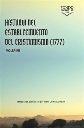 Cover image for Historia del establecimiento del cristianismo (1777)