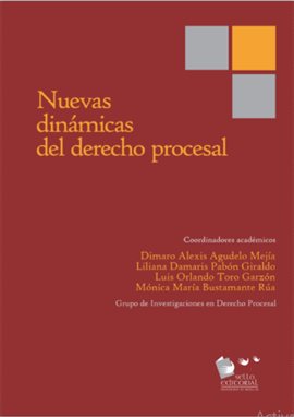 Imagen de portada para Nuevas dinámicas del derecho procesal