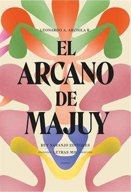 Imagen de portada para El arcano de Majuy